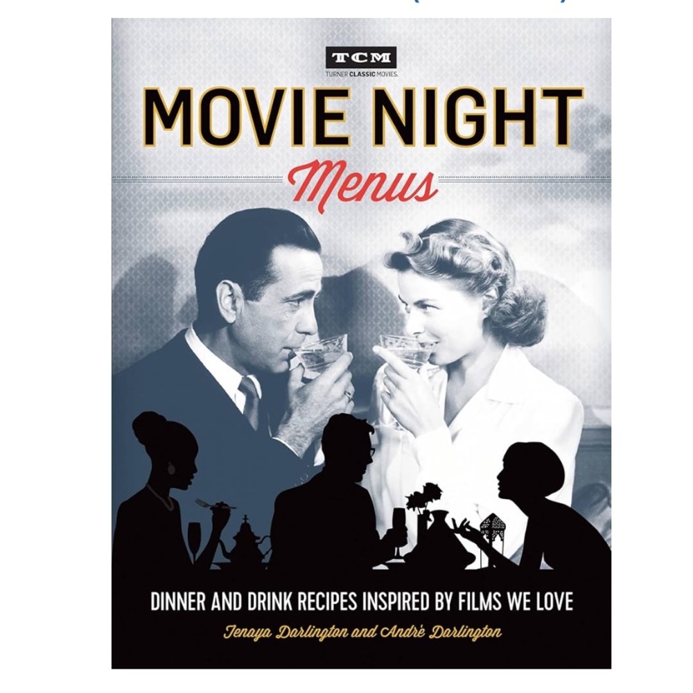 Movie Night Menus: Dinner and Drink Recipes